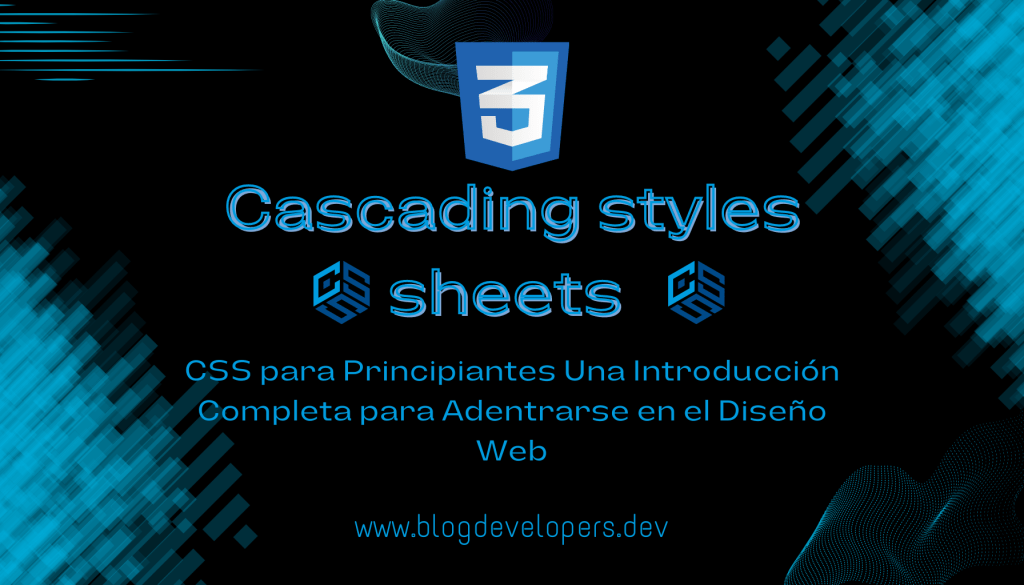 CSS para principiantes una introducción completa para adentrarse en el diseño&nbsp;web